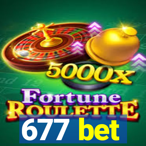 677 bet